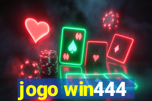 jogo win444